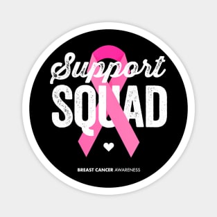 Breast Cancer Awareness for Women Support Squad Magnet